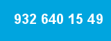 932 640 15 49